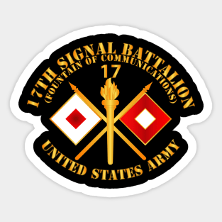 17th Signal Battalion w Unit Number - Branch - USA Sticker